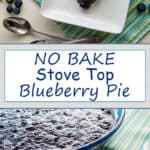 No Bake Stove Top Blueberry Pie