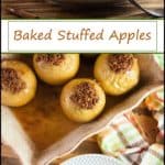 2 photos of baked stuffed apples collaged together vertically with a text box reading baked stuffed apples