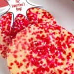 A photo of sprinkles sugar cookies set into a text box reading sprinkle sugar cookies for valentine's day