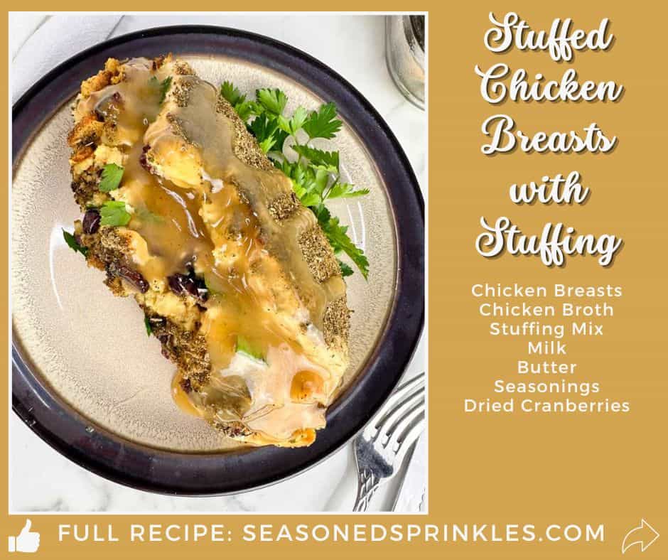 The Best Stuffed Chicken Breast with Stuffing - Seasoned Sprinkles
