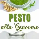 Two photos of Traditional Pesto alla Genovese set into a text box with the recipe name