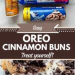 A photo of the ingredients for Oreo cinnamon buns collaged together with a picture of Oreo cinnamon buns around a decorative text box that says easy oreo cinnamon buns treat yourself