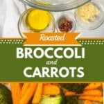 a photo of the ingredients for roasted broccoli and carrots collaged together with a photo of roasted broccoli and carrots and a text box reading roasted broccoli and carrots