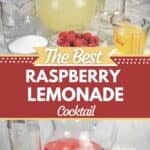 Two images of raspberry lemonade cocktail. Top image shows the ingredients (lemonade, water, sugar, raspberries, vodka, and limoncello). The bottom shows two glasses and a pitcher of the lemonade. Text reads: the best raspberry lemonade cocktail, seasonedsprinkles.com.