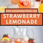 Two images of strawberry lemonade in two mason jar glasses as well as a pitcher of strawberry lemonade. Text reads www.seasonedsprinkles.com, strawberry lemonade