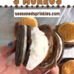 Hand holding oreo smore. Text reads: oreo smores, smoreos, seasonedsprinkles.com