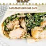 Chicken caesar wrap ready to eat. Text reads chicken caesar wrap, seasonedspinkles.com