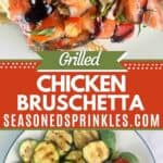 Grilled bruschetta chicken and zucchini. Text reads: grilled chicken brushcetta, seasonedsprinkles.com