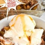 Apple crumble with ice cream on top. Text reads: apple crumble, fall and holiday dessert, www.seasonedsprinkles.com.