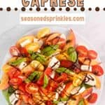 Peach caprese salad with a drizzle of balsamic reduction on top. Text reads: peach caprese, seasonedsprinkles.com