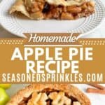 Apple pie with leaf pattern on top. Text reads: homemade apple pie recipe, seasonedsprinkles.com