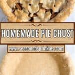 Apple pie and pie crust. Text reads: homemade pie crust, www.seasonedsprinkles.com