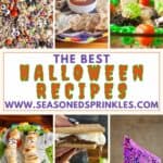 a collage of 9 photos of Halloween party recipes around text that reads the best halloween recipes seasonedsprinkles.com