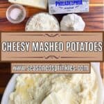 Cheesy mashed potatoes with butter and ingredients shown to make it. Text reads: cheesy mashed potatoes, www.seasonedsprinkles.com.