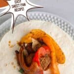 Plated sheet pan steak fajitas. Text reads: steak fajitas, easy sheet pan recipe, www.seasonedsprinkles.com.