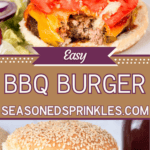 BBQ burger served on a white plate. Text reads: easy BBQ burgers, seasonedsprinkles.com